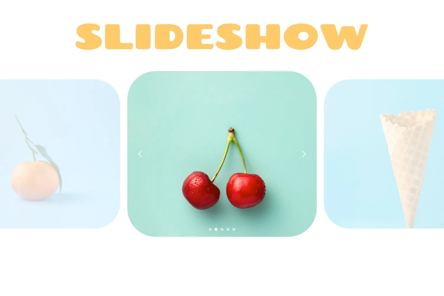 Fruit Slideshow - HyperFramer