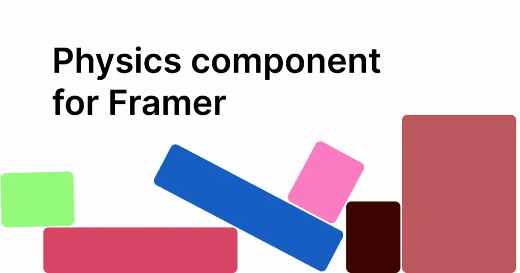 Illustration of a physics component interface in Framer, featuring colorful shapes and lines representing various physical concepts.